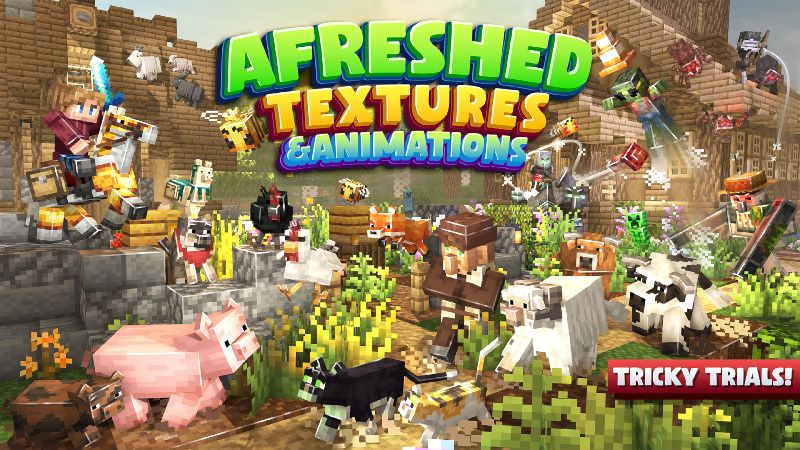 Afreshed Textures & Animations