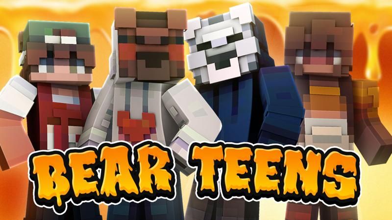 Bear Teens