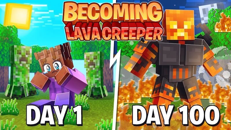 Becoming Lava Creeper