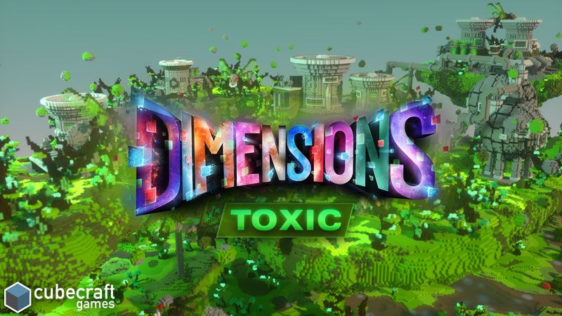 Dimensions: Toxic on the Minecraft Marketplace by CubeCraft Games