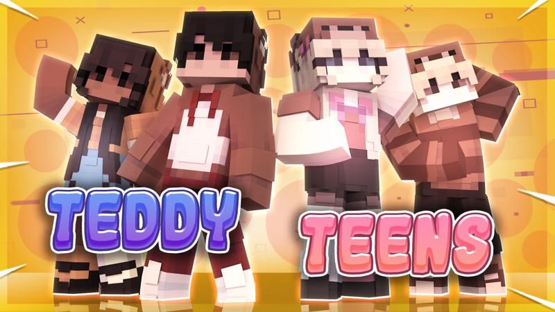 Teddy Teens on the Minecraft Marketplace by CubeCraft Games