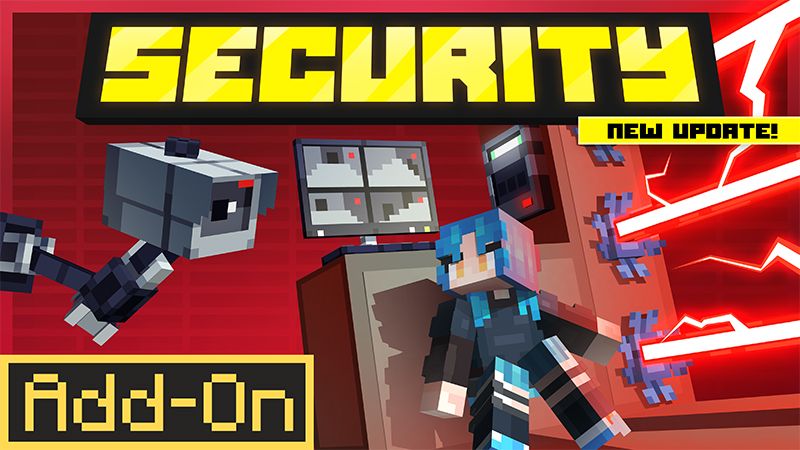 Security Add-On on the Minecraft Marketplace by cubical