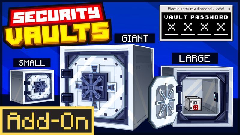 Security Vaults Add-On on the Minecraft Marketplace by cubical