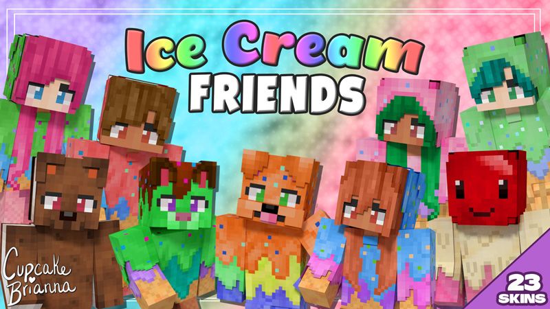 Ice Cream Friends HD Skin Pack on the Minecraft Marketplace by CupcakeBrianna