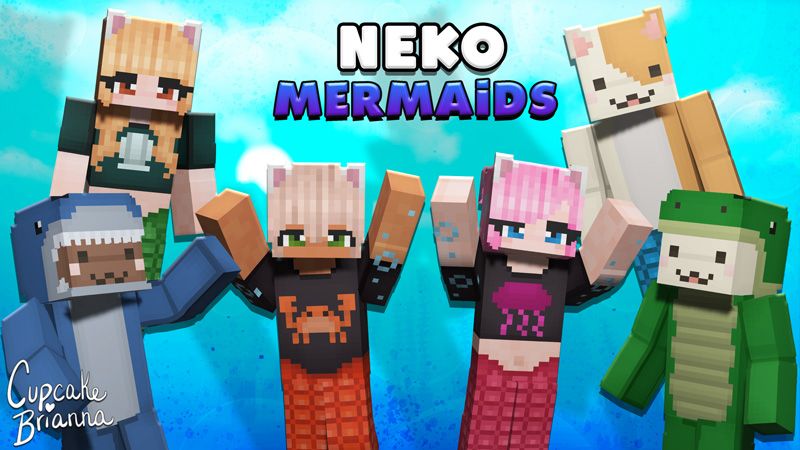 Neko Mermaids HD Skin Pack on the Minecraft Marketplace by CupcakeBrianna