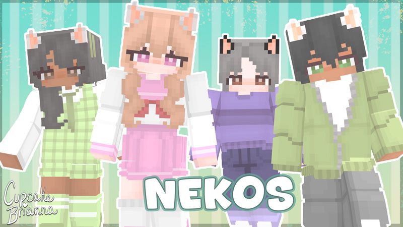 Nekos HD Skin Pack on the Minecraft Marketplace by CupcakeBrianna