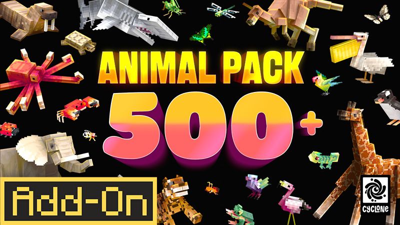 Animal Pack 500+ 1.0 on the Minecraft Marketplace by Cyclone