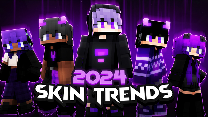 2024 Skin Trends on the Minecraft Marketplace by Cypress Games