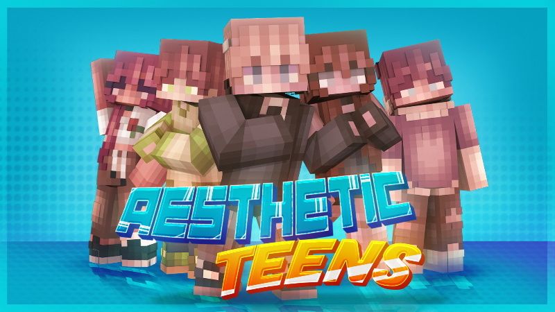 AESTHETIC TEENS on the Minecraft Marketplace by Cypress Games