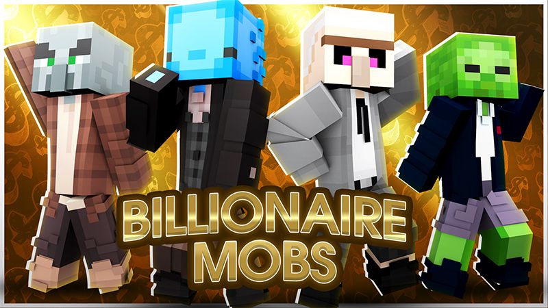 Billionaire Mobs on the Minecraft Marketplace by Cypress Games