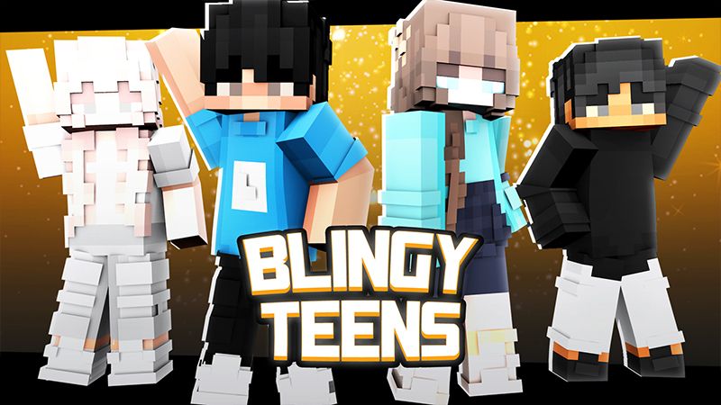 Blingy Teens