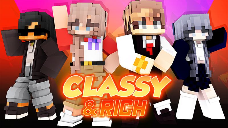 Classy & Rich on the Minecraft Marketplace by Cypress Games