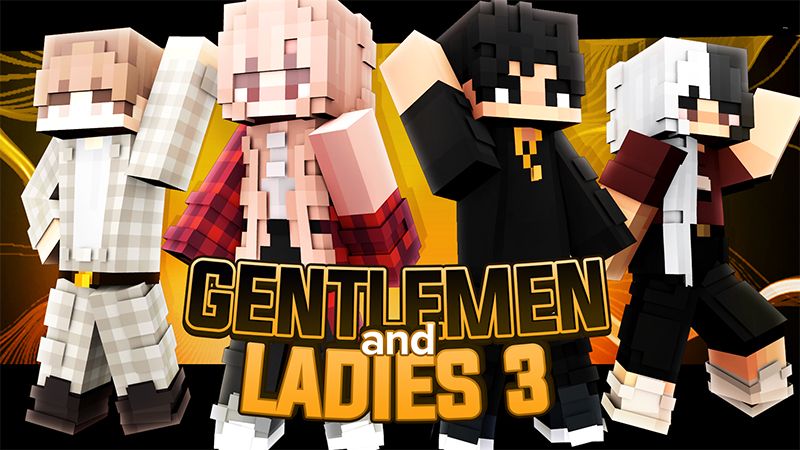 Gentlemen & Ladies 3 on the Minecraft Marketplace by Cypress Games