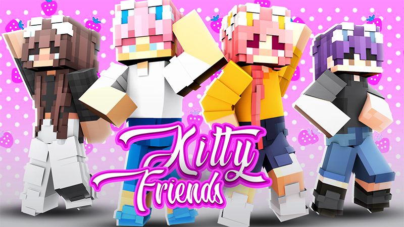 Kitty Friends on the Minecraft Marketplace by Cypress Games