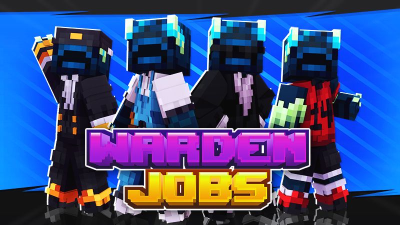 Warden Jobs on the Minecraft Marketplace by Cypress Games