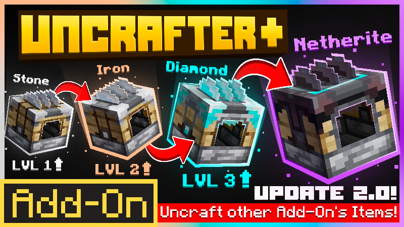 Uncrafter+ 2.0 Add-On on the Minecraft Marketplace by Dalibu Studios