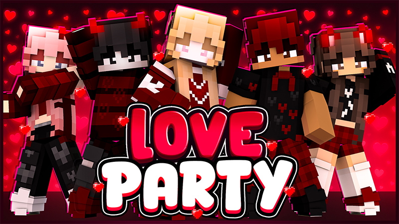Love Party on the Minecraft Marketplace by Dexity