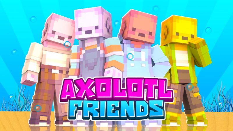 Axolotl Friends on the Minecraft Marketplace by Diamond Studios