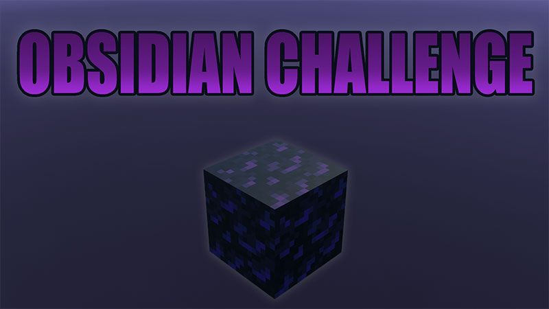 Obsidian Challenge on the Minecraft Marketplace by Dig Down Studios