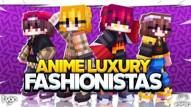 Anime Luxury Fashionistas on the Minecraft Marketplace by DigiPort