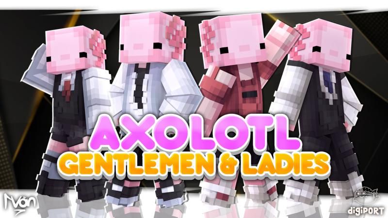 Axolotl Gentlemen & Ladies on the Minecraft Marketplace by DigiPort