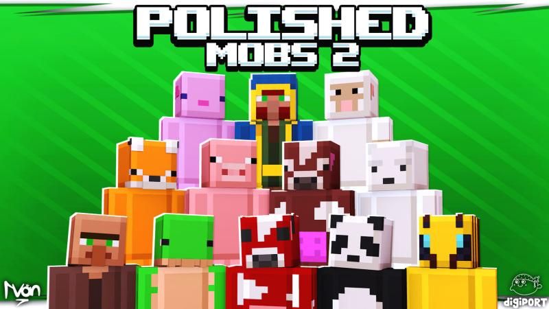 Polished Mobs 2