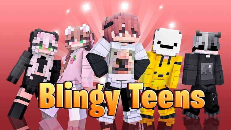 Blingy Teens on the Minecraft Marketplace by DogHouse