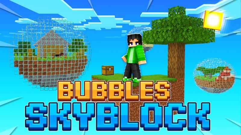 Bubbles Skyblock