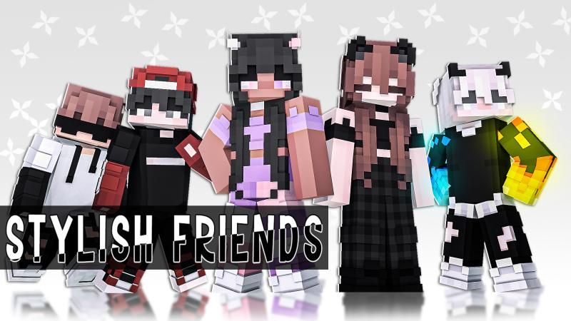 Stylish Friends on the Minecraft Marketplace by DogHouse