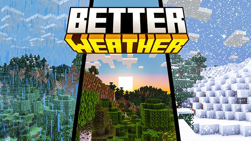 Better Weather on the Minecraft Marketplace by duh