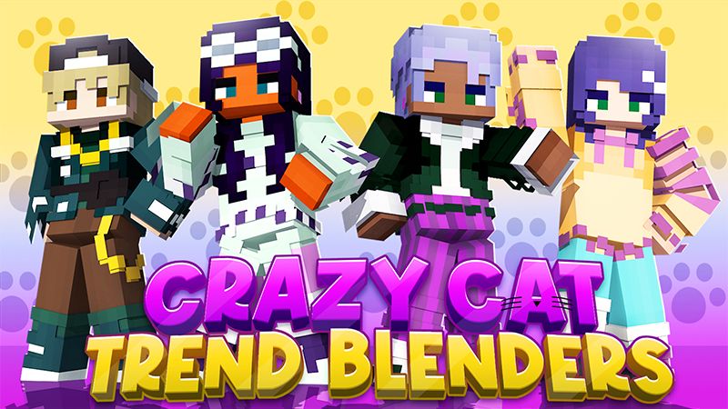 Crazy Cat Trend Blenders on the Minecraft Marketplace by Duh