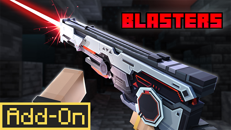 Blasters Add-On on the Minecraft Marketplace by Eescal Studios