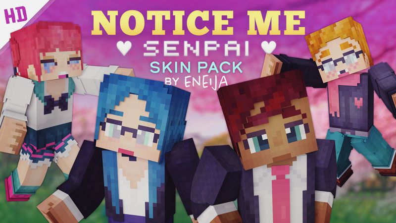 Notice Me Senpai HD