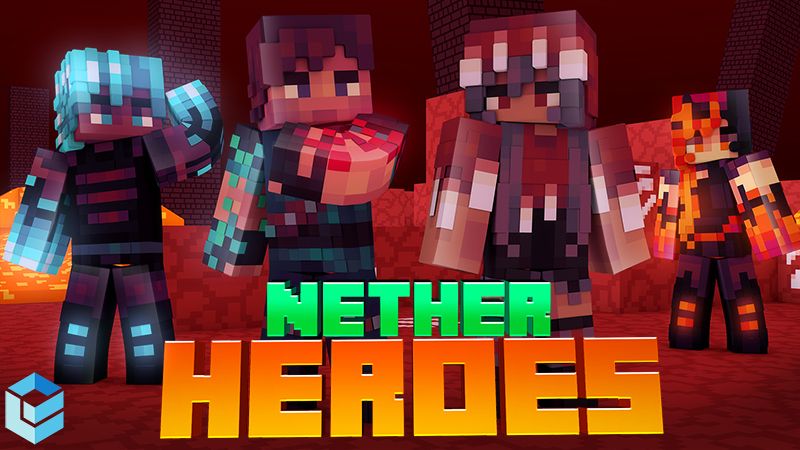 Nether Heroes on the Minecraft Marketplace by Entity Builds