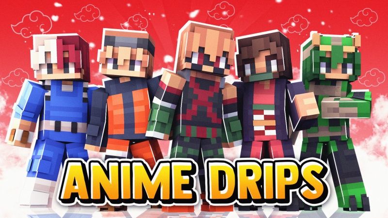 Anime Drips