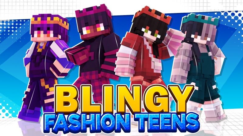 Blingy Fashion Teens on the Minecraft Marketplace by Fall Studios