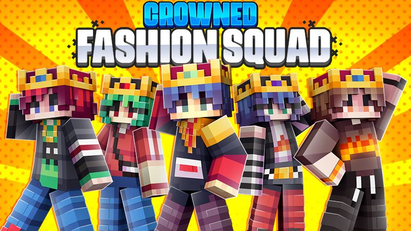 Crowned Fashion Squad on the Minecraft Marketplace by Fall Studios