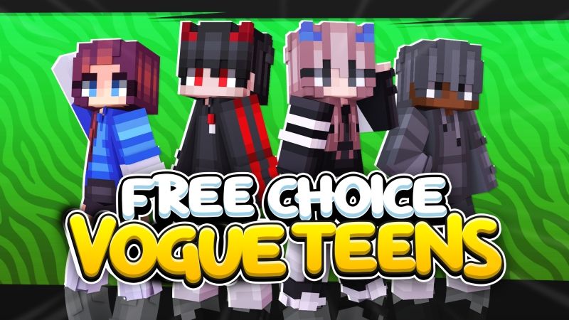 Free Choice Vogue Teens on the Minecraft Marketplace by Fall Studios