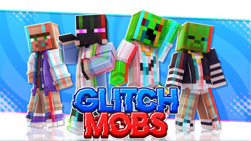 Glitch Mobs on the Minecraft Marketplace by Fall Studios