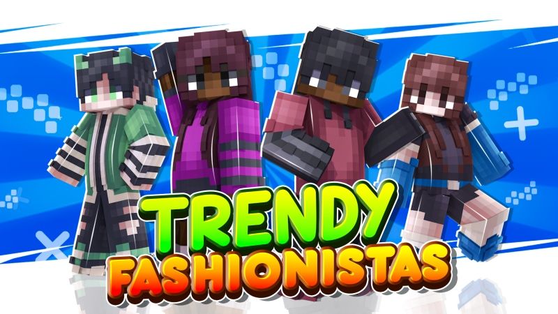 Trendy Fashionistas on the Minecraft Marketplace by Fall Studios