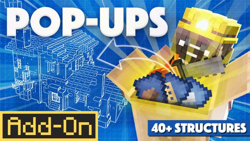 Pop-Ups Add-On on the Minecraft Marketplace by FingerMaps