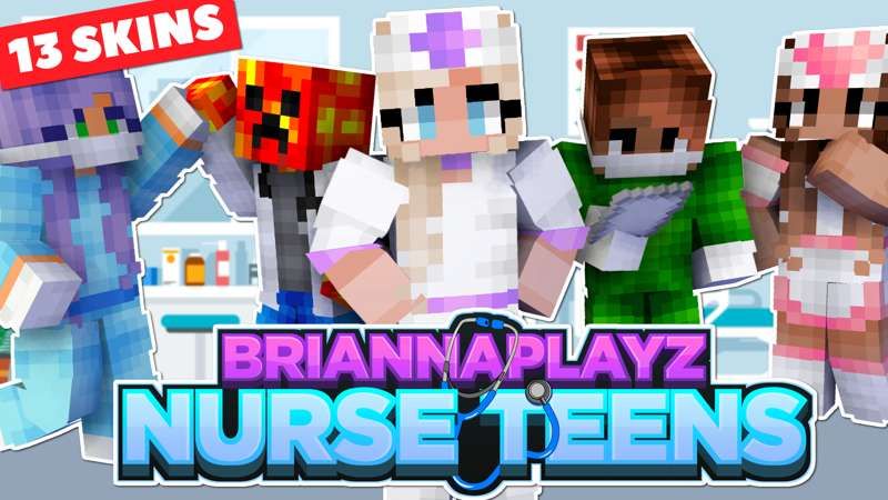 BriannaPlayz Nurse Teens on the Minecraft Marketplace by FireGames