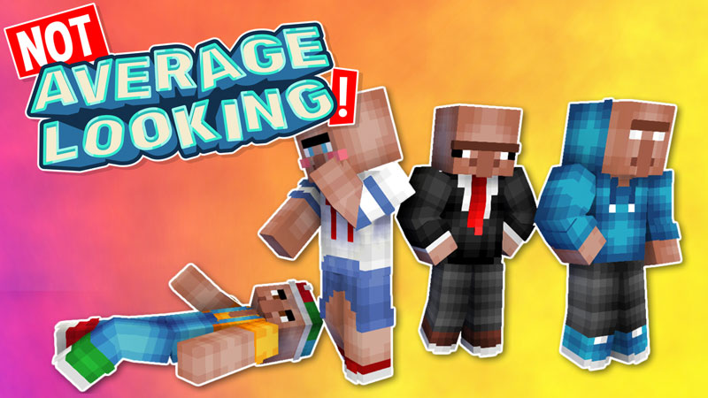 Not Average Looking on the Minecraft Marketplace by FireGames