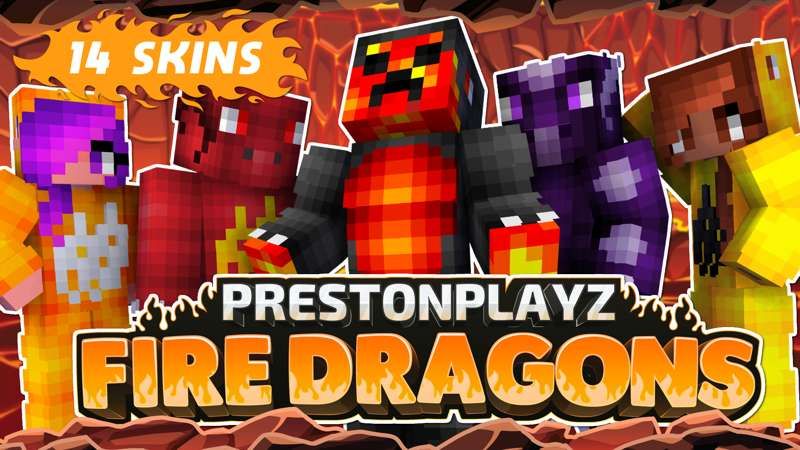 PrestonPlayz Fire Dragons