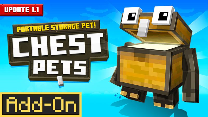 Chest Pets Add-On 1.1 on the Minecraft Marketplace by float-studios