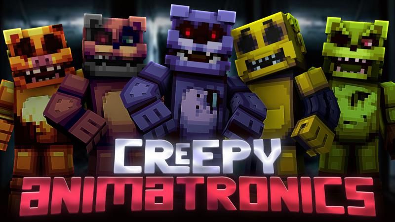 Creepy Animatronics on the Minecraft Marketplace by FTB