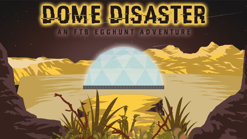 Dome Disaster