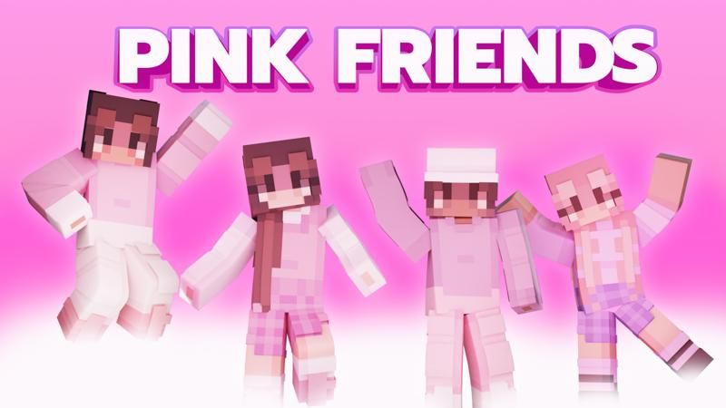 Pink Friends on the Minecraft Marketplace by FTB