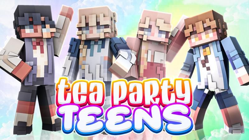 Tea Party Teens on the Minecraft Marketplace by FTB