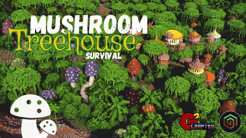 Mushroom Treehouse Survival